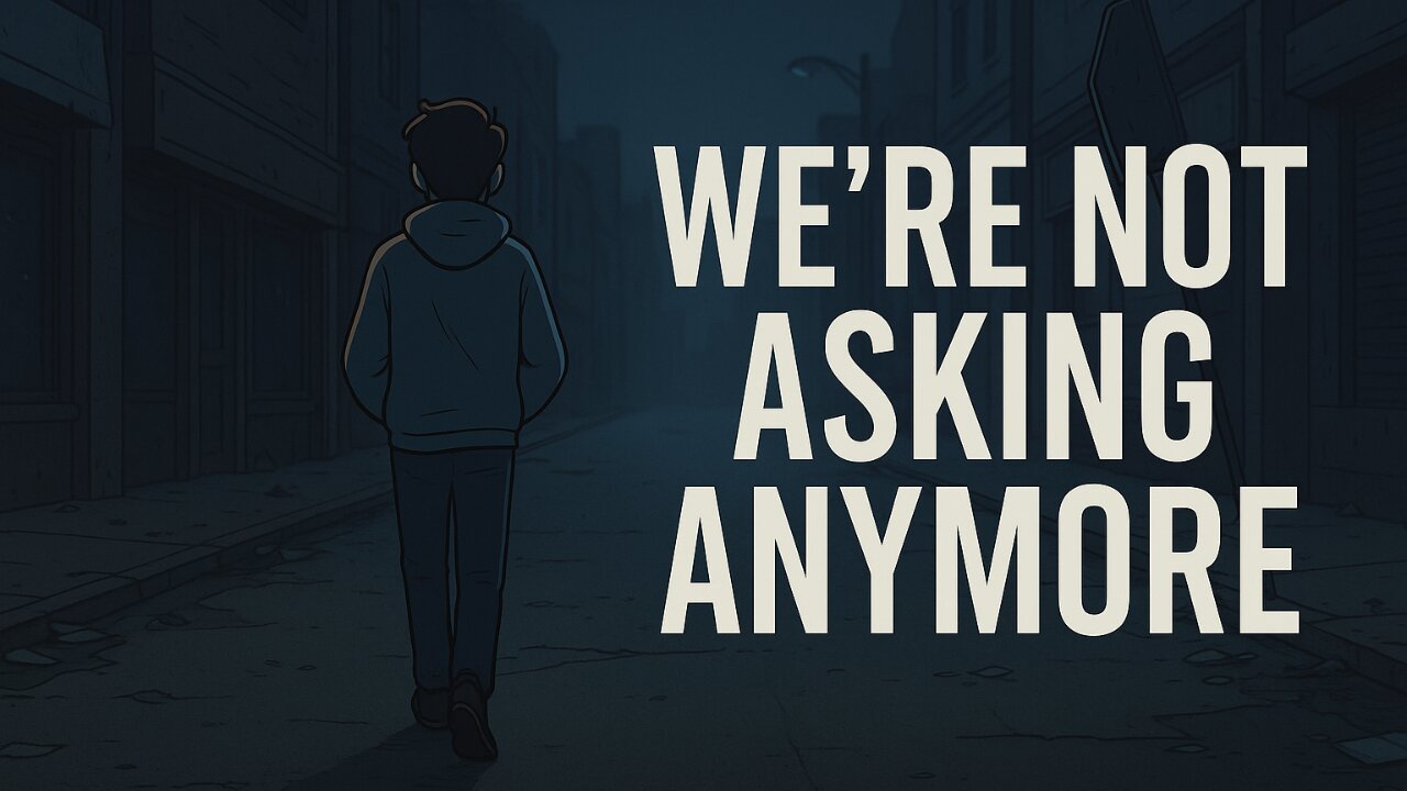 We’re Not Asking Anymore + Why Everything Feels So Controlled