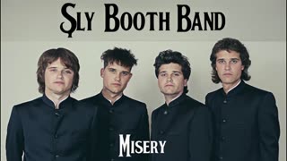 SLY BOOTH BAND - MISERY