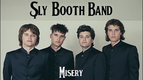 SLY BOOTH BAND - MISERY