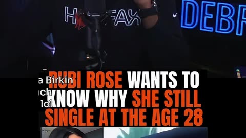 Myron tells Rubi Rose why she's still single.