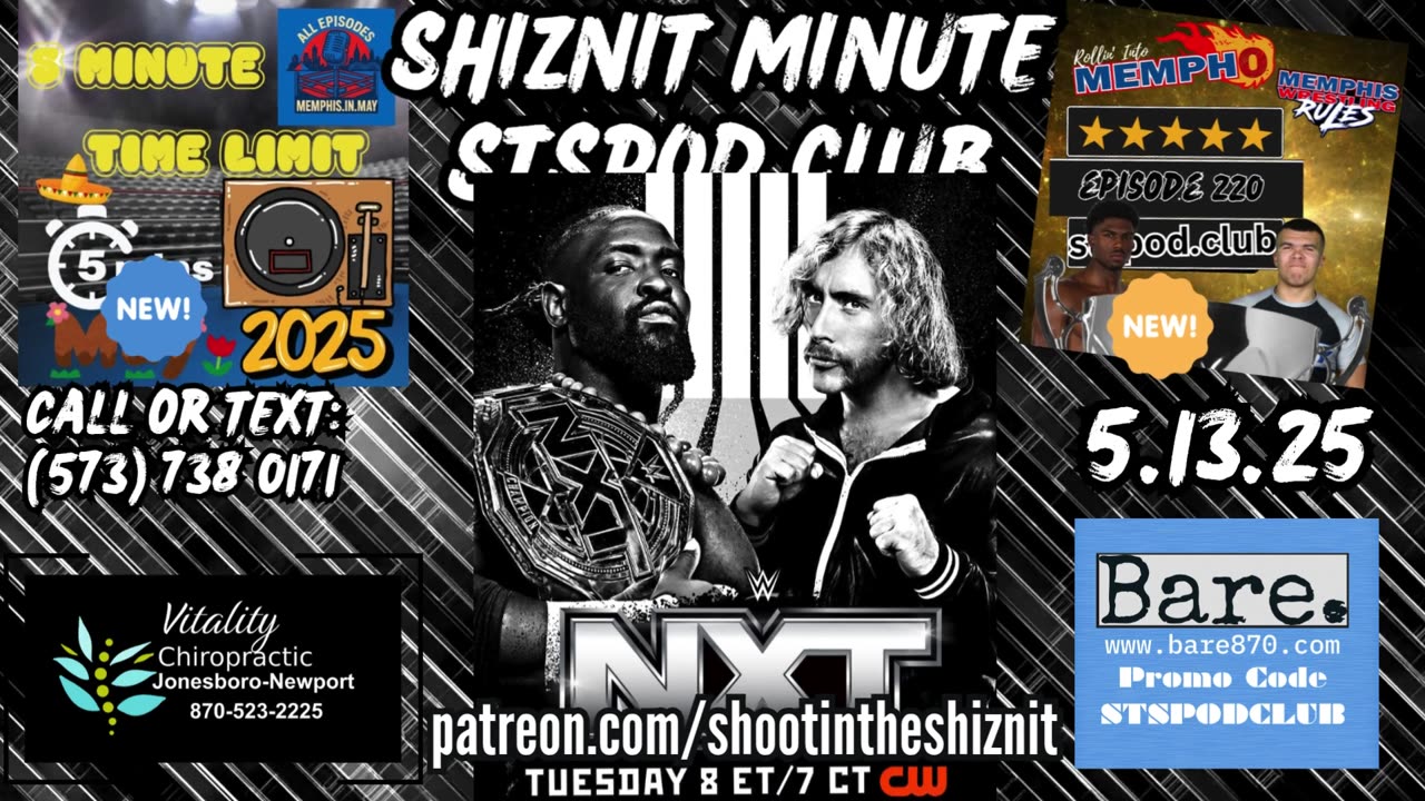 SHIZNIT MINUTE 05.13.25-BT TALKS NXT!