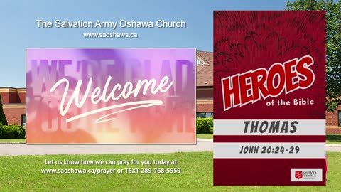 Church in Oshawa: Hero's of The Bible - Thomas (John 20:24-29)