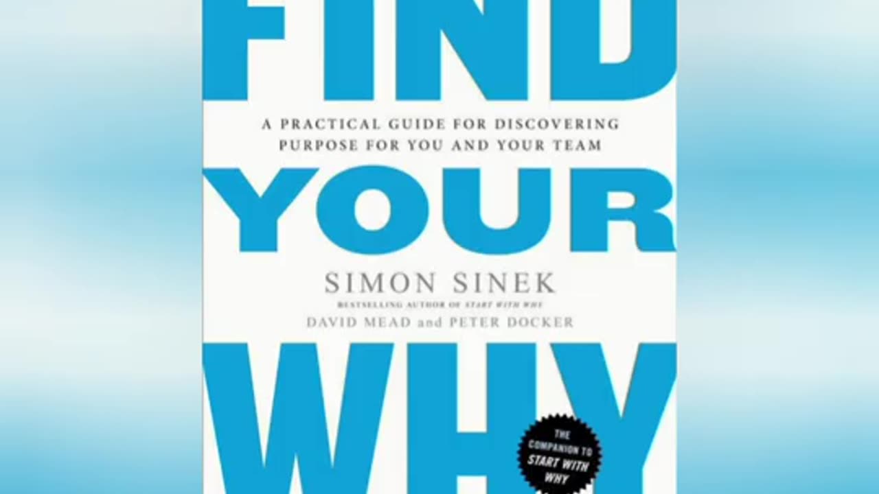 Find Your Why'' by Simon Sinek