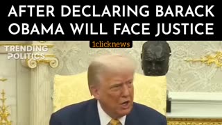 President Trump stuns reporters after declaring Barack Obama will face Justice.