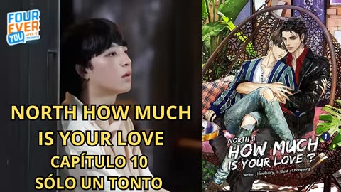NORTH Y JOHAN – capítulo 10 - SÓLO UN TONTO HACE LO QUE YO HAGO - FourEver You.