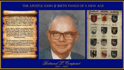 THE APOSTLE JOHN & BIRTH PANGS OF A NEW AGE by Bertrand L. Comparet