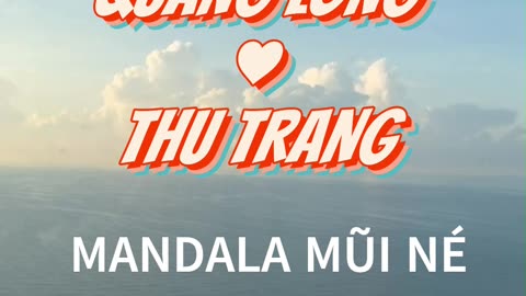 [REMAKE 05] TRANG - LONG ĐI CHƠI MANDALA CHAM BAY MŨI NÉ RESORT (17.05.2024) - HONEY MOON