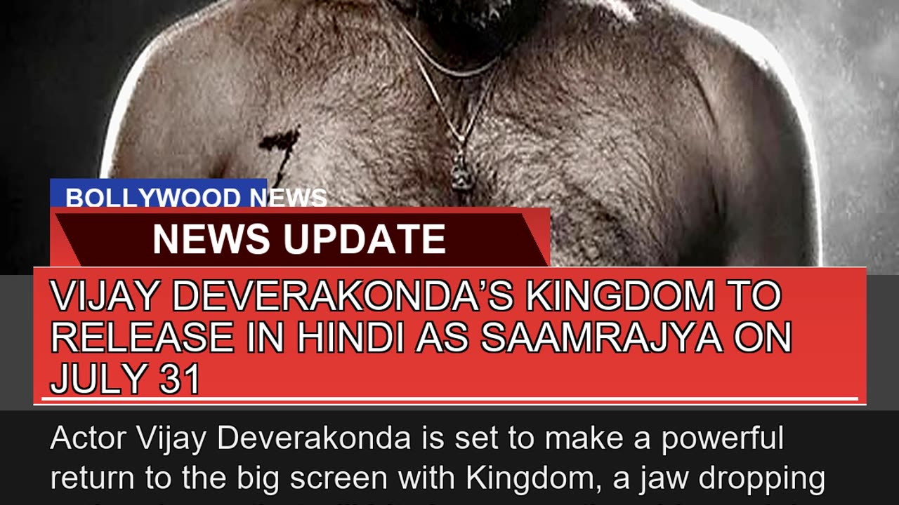 Vijay Deverakondas Kingdom to Release in Hindi as