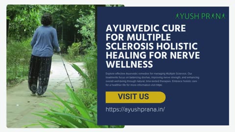 Ayurvedic Cure for Multiple Sclerosis – Holistic Healing for Nerve Wellness