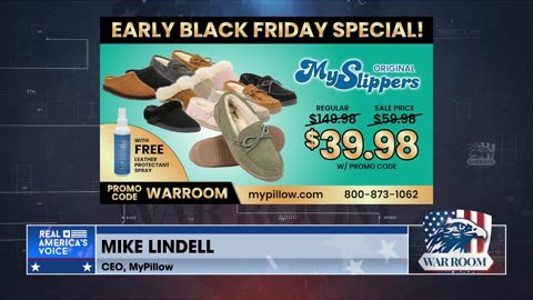 EARLY BLACK FRIDAY SPECIAL! Original MySlippers For $39.98 At MyPillow.com/warroom