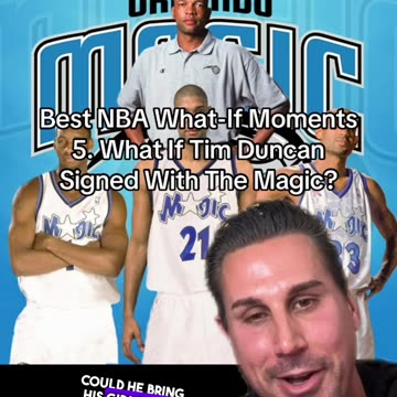 WHAT-IF TIM DUNCAN SIGNED WITH ORLANDO MAGIC?