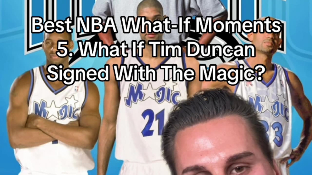 WHAT-IF TIM DUNCAN SIGNED WITH ORLANDO MAGIC?