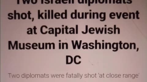 Breaking: 2 Israeli diplomats shot and killed in Washington DC