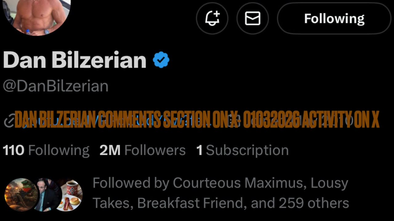 Dan Bilzerian Comments on X 01032026