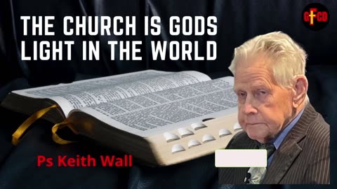 WOW - The Church is Gods Light in the World