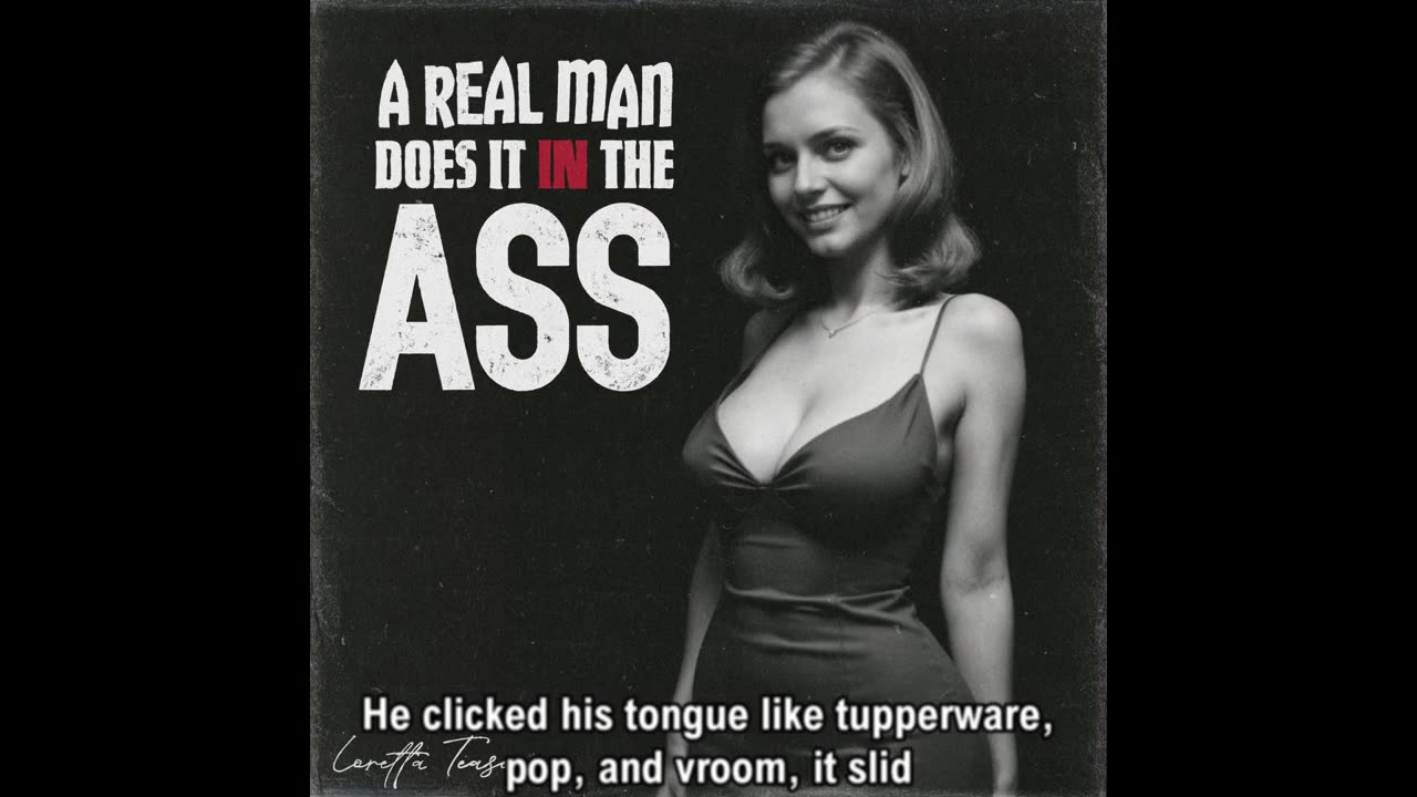 A Real Man Does It IN THE ASS