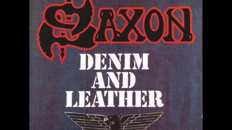 Saxon Denim and Leather (FULL ALBUM) 🇬🇧