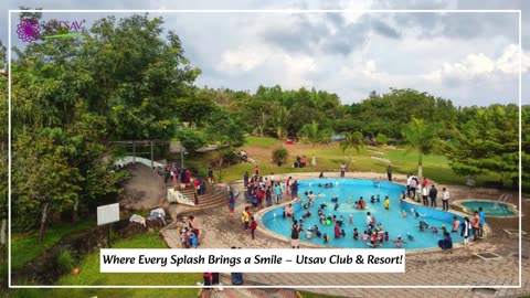 Where Every Splash Brings a Smile | Fun Moments at Utsav Club & Resort