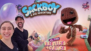 SACKBOY: A BIG ADVENTURE w/Blabs