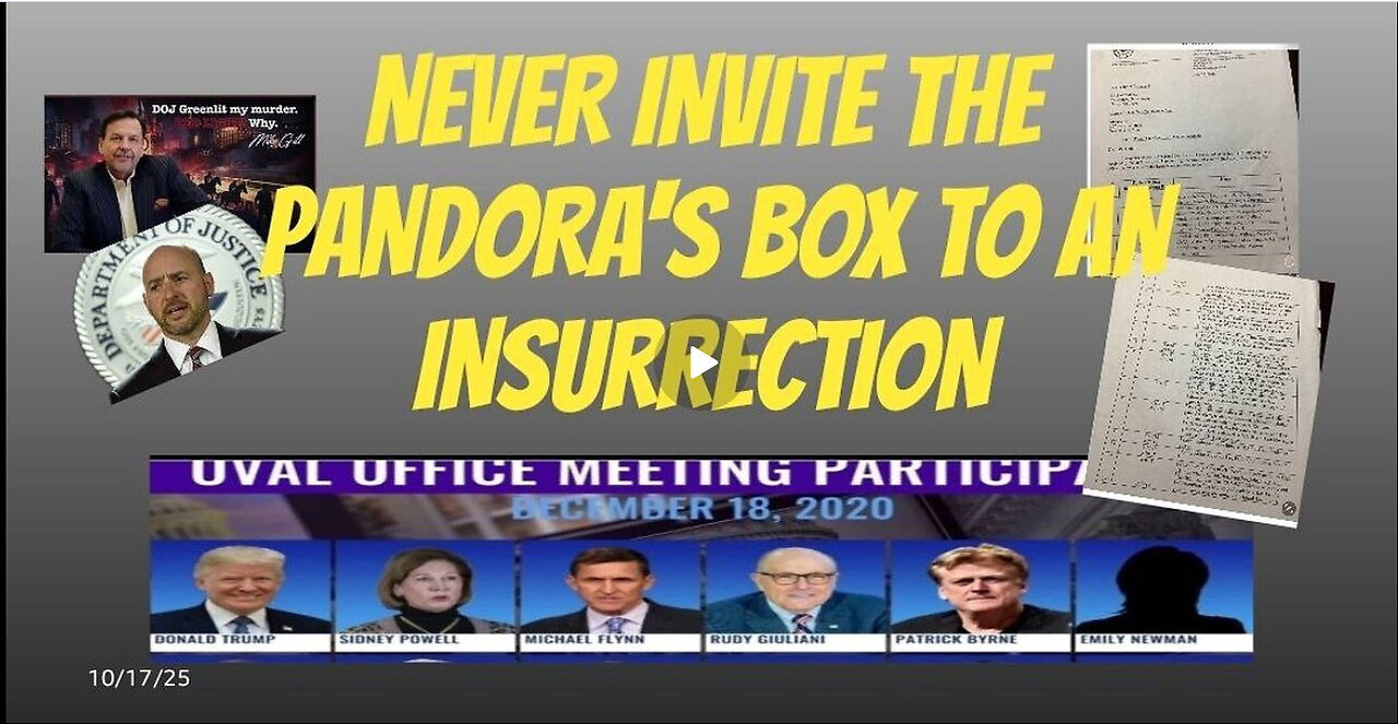 MIKE GILL - NEVER INVITE THE PANDORA'S BOX TO AN INSURRECTION - 10/17/25