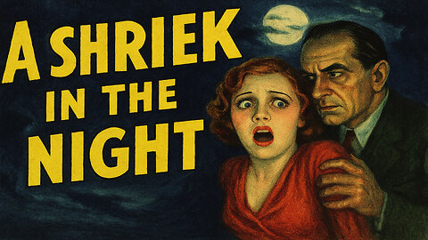 🔎 Monday Night Mystery Movie A Shriek in the Night 1933 🔎