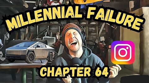Instagram & Tesla are 2 FAILURES of the Millennials - Chapter 64