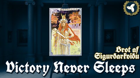 9/3/25 Victory Never Sleeps, Episode 165 - Brot af Sigurðarkviðu