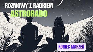 Koniec marzeń - Astrorado