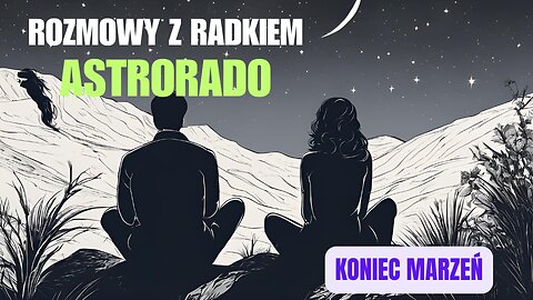 Koniec marzeń - Astrorado