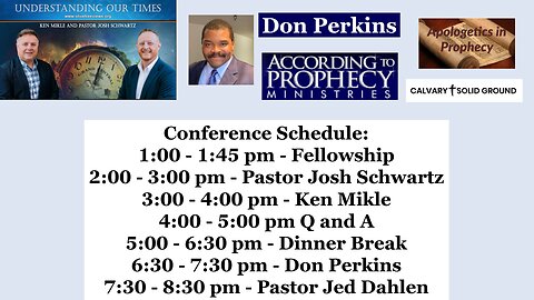 June Prophecy Conference - With Ken, Josh and Don