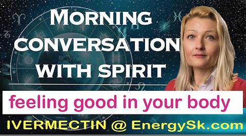 Morning Conversation With Spirit / Calibration to Feeling Good in Your Body by Petra Simmons - Ray