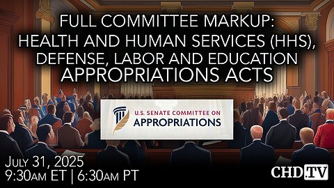 Full Committee Markup: HHS, Defense, Labor and Education Appropriations Acts