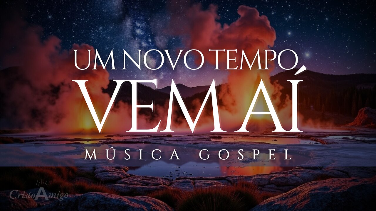 🎶Um Novo Tempo Vem Aí | Louvor Poderoso Que Vai Renovar Sua Fé | Música Gospel 📻