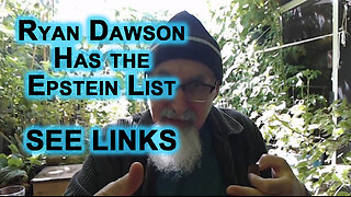 Ryan Dawson Has the Jeffrey Epstein Client List [SEE LINKS]
