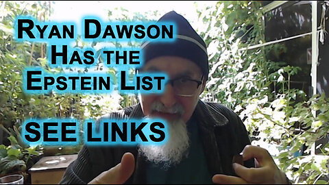 Ryan Dawson Has the Jeffrey Epstein Client List [SEE LINKS]