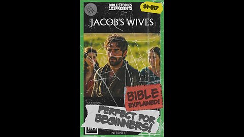 Bible Stories 101: Jacob’s Wives (widescreen)