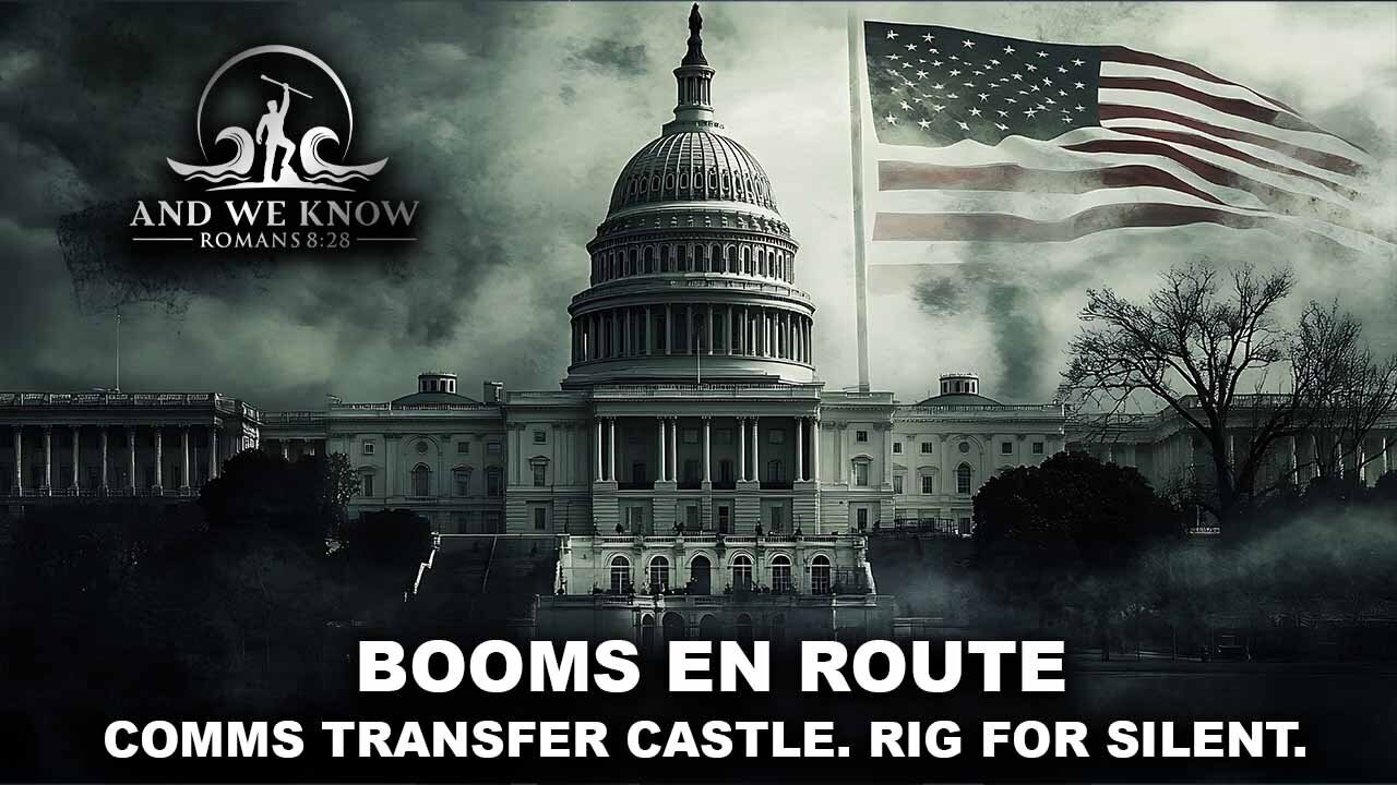 8.12.25: No Way Out. BOOMS en Route, Rig for SILENT, NG activated