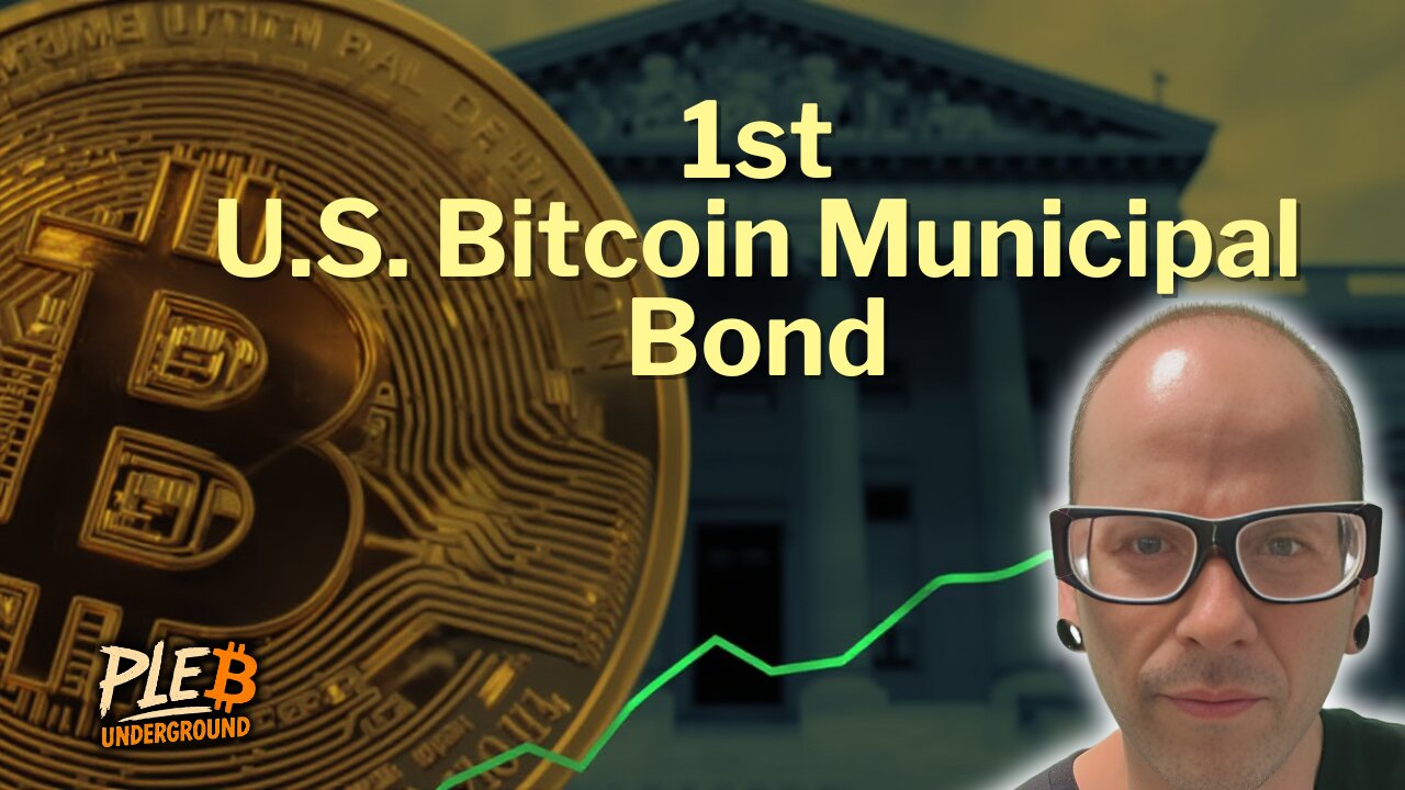 1st U.S. Bitcoin Municipal Bond