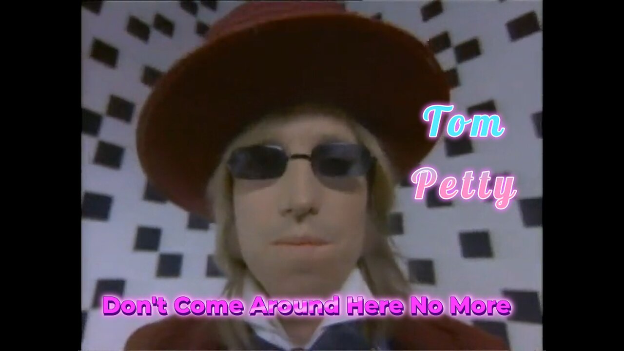 Tom Petty’s Trippy Masterpiece Don’t Come Around Here No More (Official Video Revival)