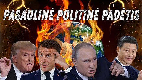 Pasaulinė politinė padėtis [2025 metų lapkritis]