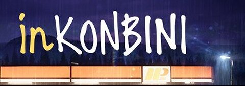 <InKonbini> Comfy Convenience Store...