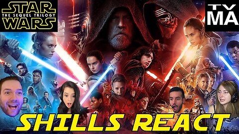 Disney Star Wars SHILLS React to the ENTIRE Sequel Trilogy