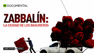 Zabbalín: la ciudad de los basureros - Documental RT (Archivo RT 2016)