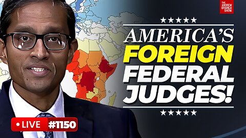 America is Absolutely FLOODED with Culturally FOREIGN Judges!