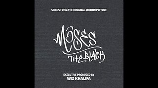 Wiz Khalifa - Moses The Black Mixtape