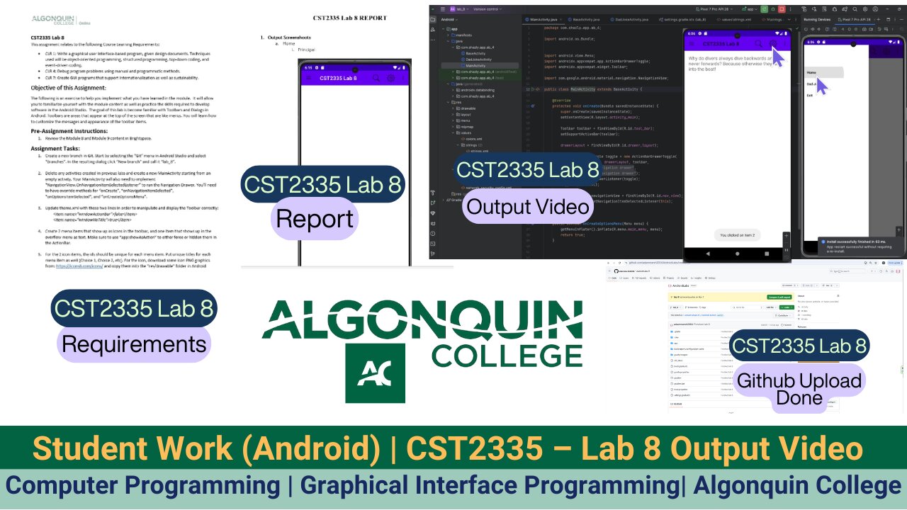 Student Work(Android)|CST2335 – Graphical Interface Programming Lab 8 Output Video|Algonquin College