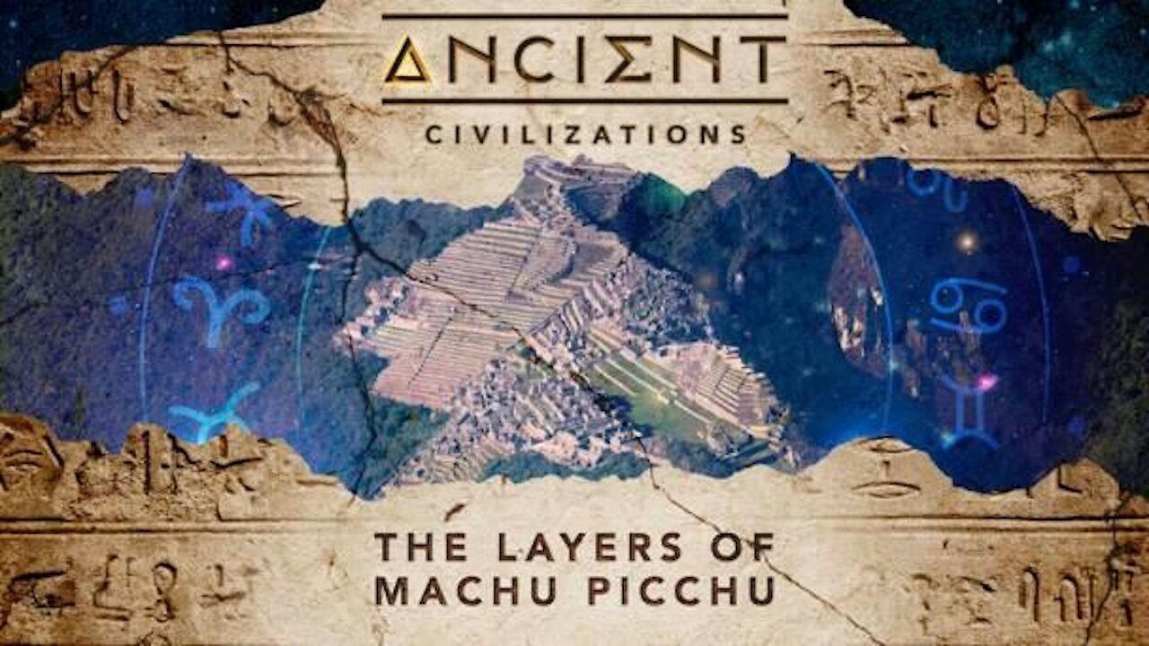 Ancient Civilizations S04E07 The Layers of Machu Picchu
