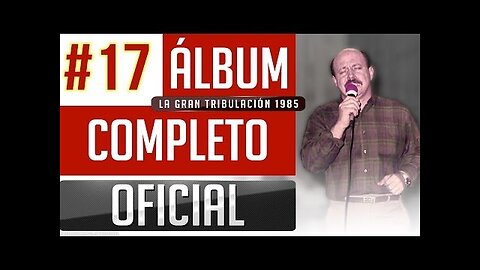 Stanislao Marino #17 - La Gran Tribulacion 1985 - Album Completo.