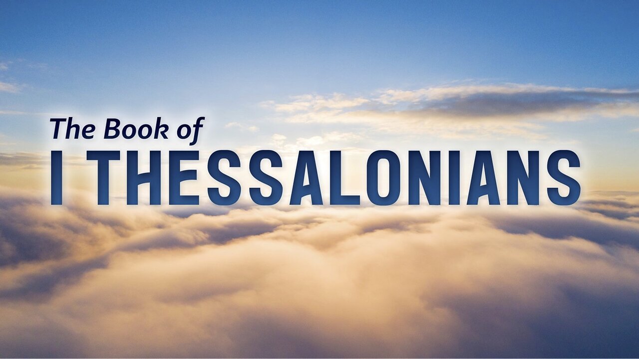 1 Thessalonians 1 “Truly Saved, Truly Changed”