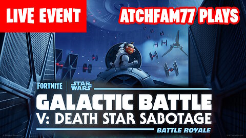 FORTNITE STAR WARS DEATH STAR SABOTAGE LIVE EVENT COVERAGE!